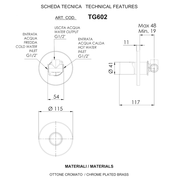 scheda tecnica del miscelatore doccia senza deviatore della serie trilogy di daniel rubinetterie su piastra tonda